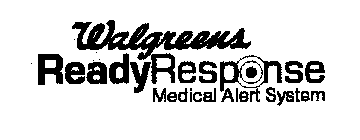 WALGREENS READYRESPONSE MEDICAL ALERT SYSTEM