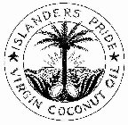 ISLANDERS PRIDE VIRGIN COCONUT OIL