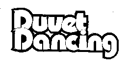 DUVET DANCING