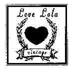 LOVE LOLA VINTAGE