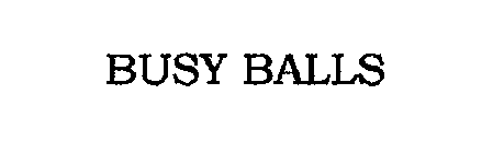 BUSY BALLS