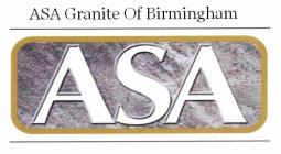 ASA ASA GRANITE OF BIRMINGHAM