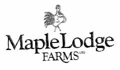 MAPLE LODGE FARMS LTD