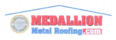 MEDALLION METAL ROOFING.COM MEDALLION METAL ROOFING QUALITY VALUE