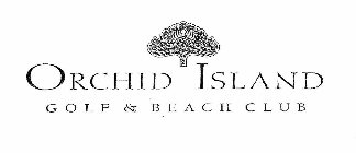 ORCHID ISLAND GOLF & BEACH CLUB