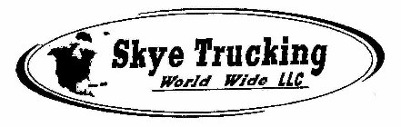 SKYE TRUCKING WORLD WIDE LLC