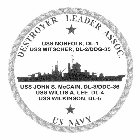 DESTROYER LEADER ASSOC. US NAVY USS NORFOLK, DL-1 USS MITSCHER, DL-2/DDG-35 USS JOHN S. MCCAIN, DL-3/DDG-36 USS WILLIS A. LEE, DL-4 USS WILKINSON, DL-5