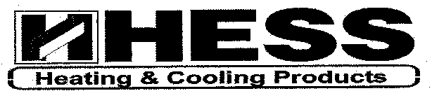 H HESS HEATING & COOLING PRODUCTS