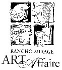 RANCHO MIRAGE ART AFFAIRE