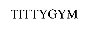 TITTYGYM