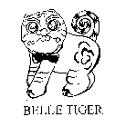 BELLE TIGER