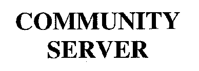COMMUNITY SERVER