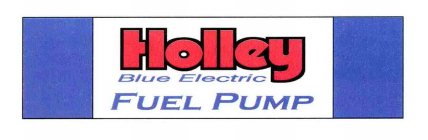 HOLLEY BLUE ELECTRIC FUEL PUMP