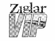 ZIGLAR VIP