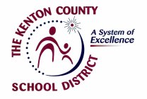 THE KENTON COUNTY SCHOOL DISTRICT A SYSTEM OF EXCELLENCE