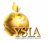 YSIA YOUTH SUPPORT INSTITUTE OF AMERICA