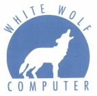 WHITE WOLF COMPUTER