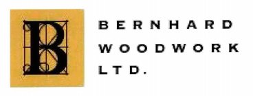 B BERNHARD WOODWORK LTD.