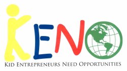 KENO KID ENTREPRENEURS NEED OPPORTUNITIES