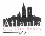 ATLANTA CITY LIFE REALTY