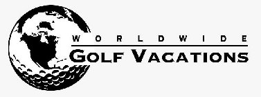 WORLDWIDE GOLF VACATIONS