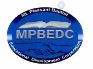 MPBEDC MT. PLEASANT BAPTIST EDUCATIONAL DEVELOPMENT CORPORATION