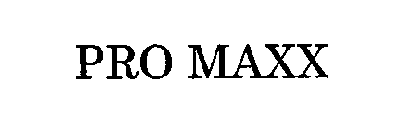 PRO MAXX
