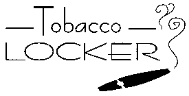 TOBACCO LOCKER WWW.TOBACCOLOCKER.COM