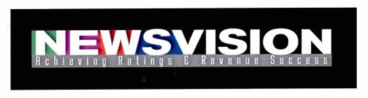 NEWSVISION ACHIEVING RATINGS & REVENUE SUCCESS