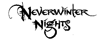 NEVERWINTER NIGHTS