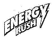 ENERGY RUSH