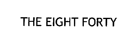 THE EIGHT FORTY