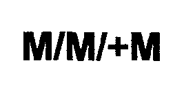 M/M/+M