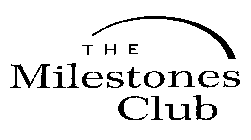 THE MILESTONES CLUB