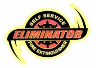 ELIMINATOR SELF SERVICE FIRE EXTINGUISHER