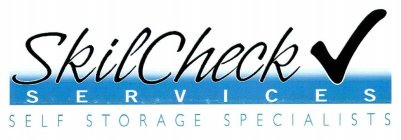 SKILCHECK S E R V I C E S SELF STORAGE SPECIALISTS