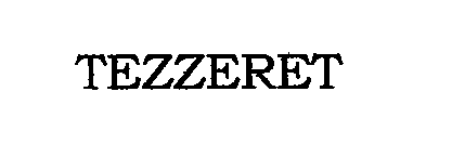 TEZZERET