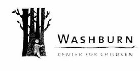WASHBURN CENTER FOR CHILDREN WHERE TO TURN FOR HELP