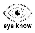 EYE KNOW