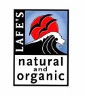 LAFE'S NATURAL AND ORGANIC