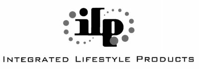 ILP INTEGRATED LIFESTYLE PRODUCTS