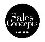 SALES CONCEPTS SELL MORE.
