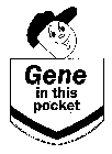GENE IN THIS POCKET