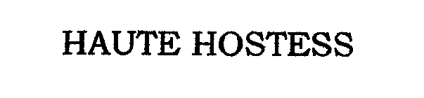 HAUTE HOSTESS