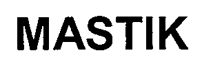 MASTIK