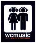 WCMUSIC WORLD CULTURE SOUND