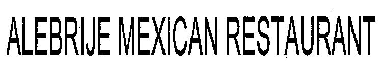 ALEBRIJE MEXICAN RESTAURANT