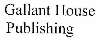 GALLANT HOUSE PUBLISHING