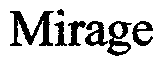 MIRAGE