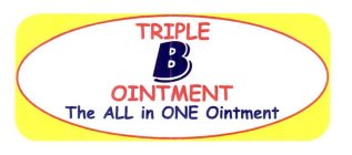 TRIPLE B OINTMENT THE ALL IN ONE OINTMENT
